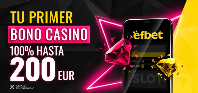 Efbet casino bono de bienvenida del 100% hasta 200 euros